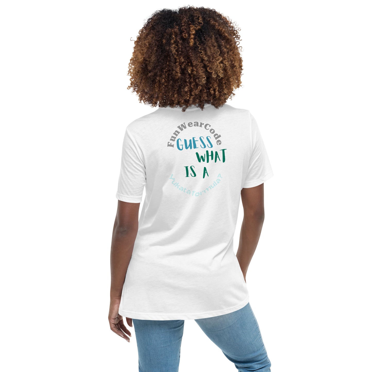 Person wearing a white t-shirt with a 'Fun Wear Code' text logo and fun quote on the back, standing against a white background